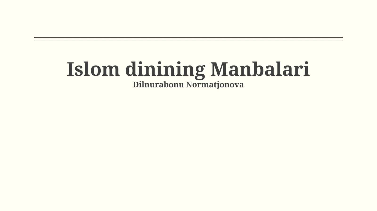 Islom dinining Manbalari