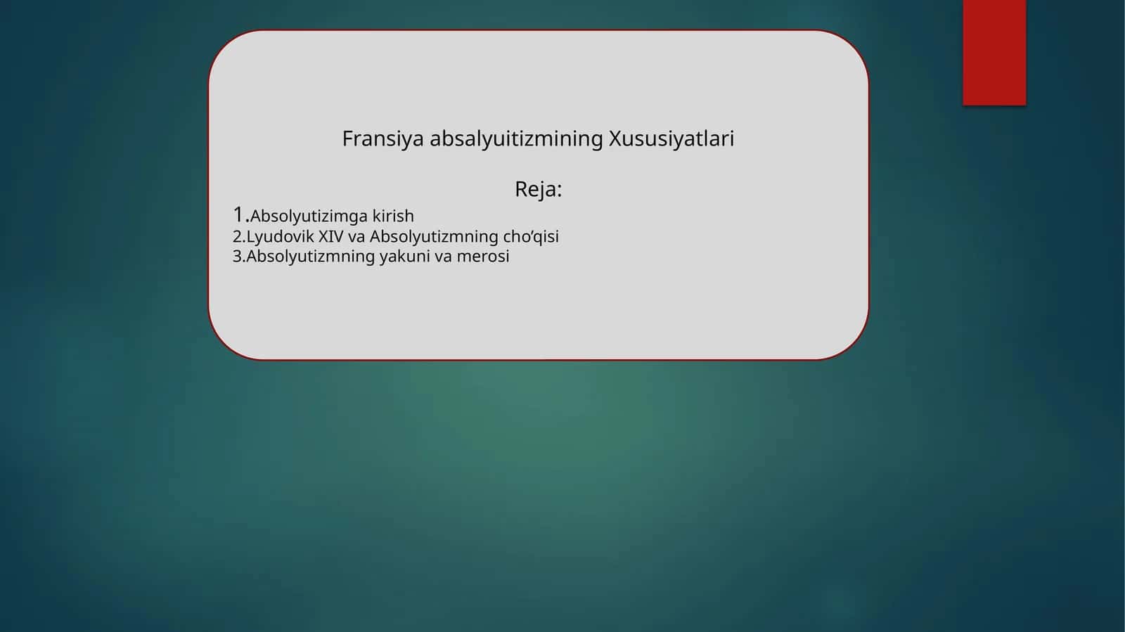 Fransiya Absolyut tizmining Xususiyatlari