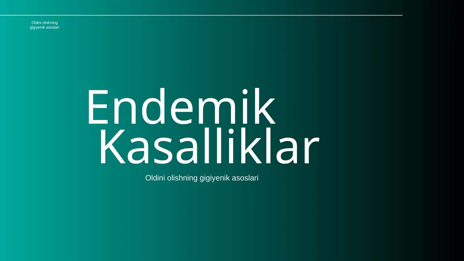 Endemik Kasalliklar Oldini Olishning Gigiyenik Asoslari