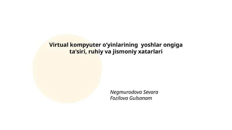 Virtual kompyuter oʻyinlarining yoshlar ongiga ta'siri, ruhiy va jismoniy xatarlari
