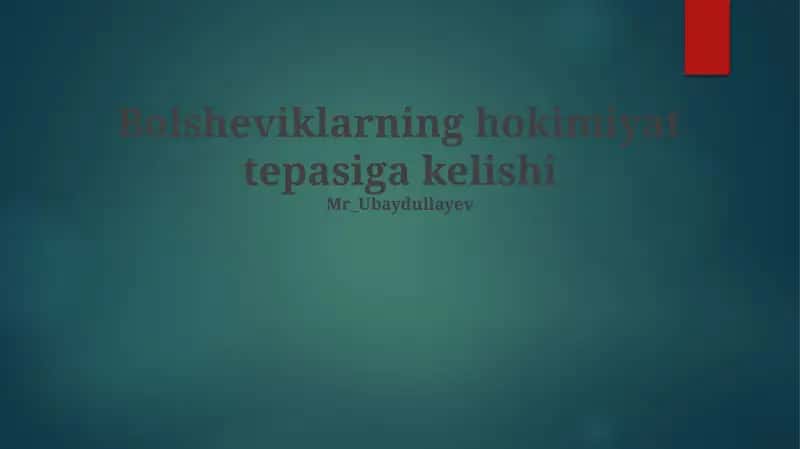 Bolsheviklarning hokimiyat tepasiga kelishi