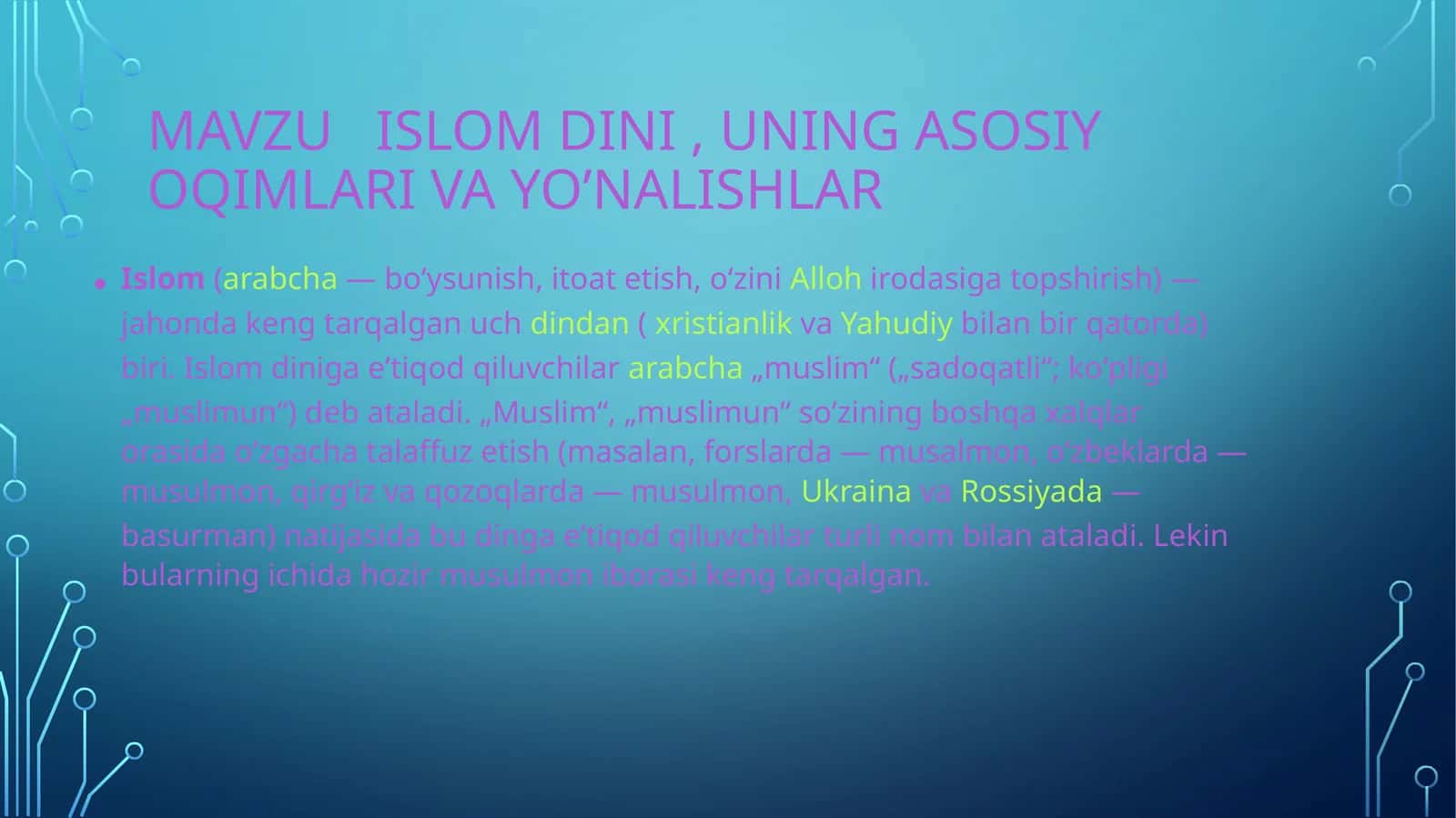 Islom dini , uning asosiy oqimlari va yo’nalishlar