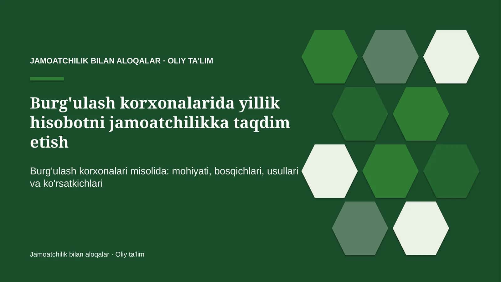 Burg'ulash korxonalarida yillik hisobotni jamoatchilikka taqdim etish