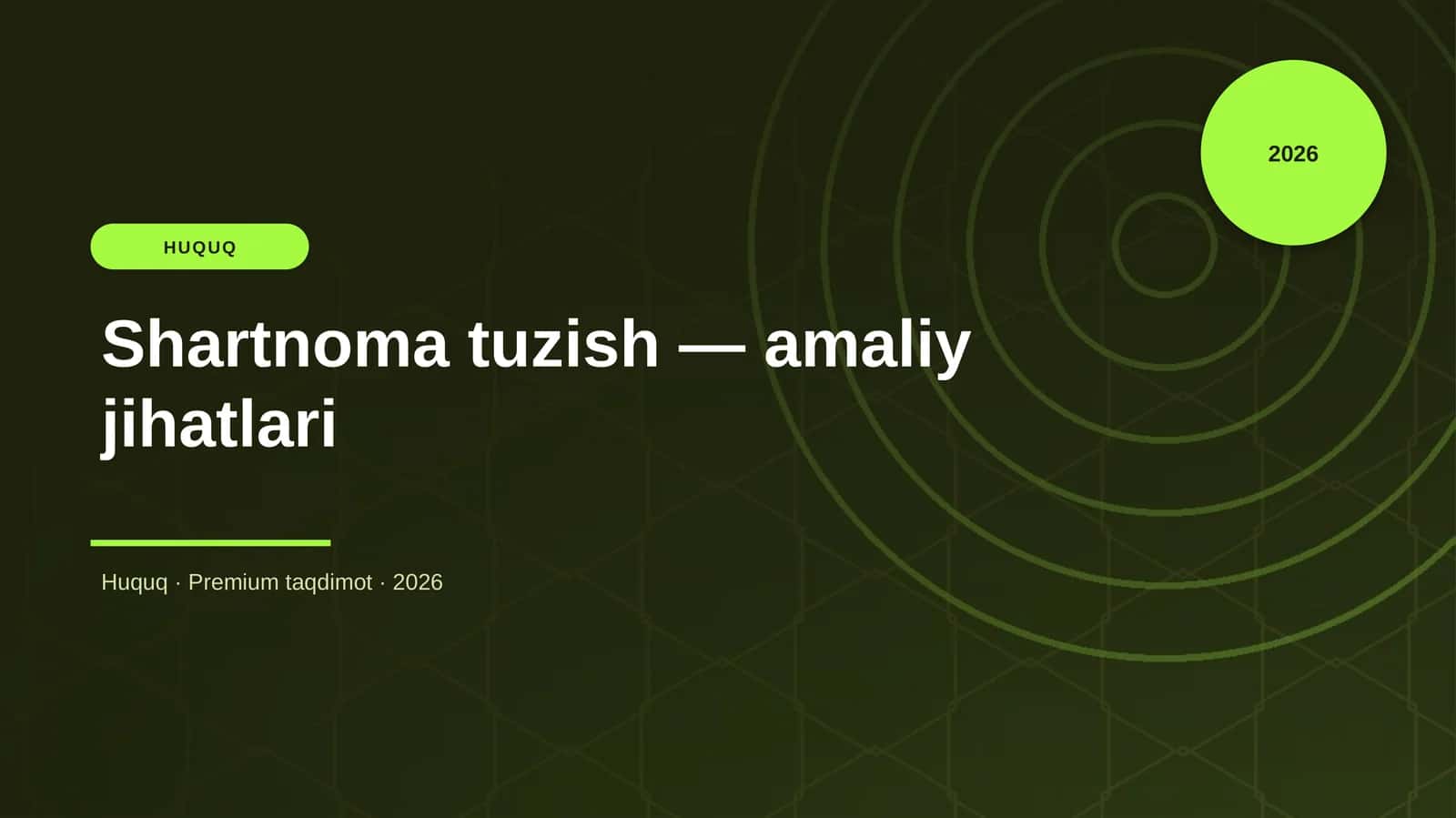 Shartnoma tuzish — amaliy jihatlari