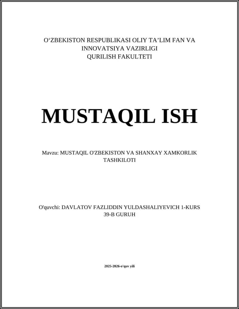 MUSTAQIL O'ZBEKISTON VA SHANXAY XAMKORLIK TASHKILOTI