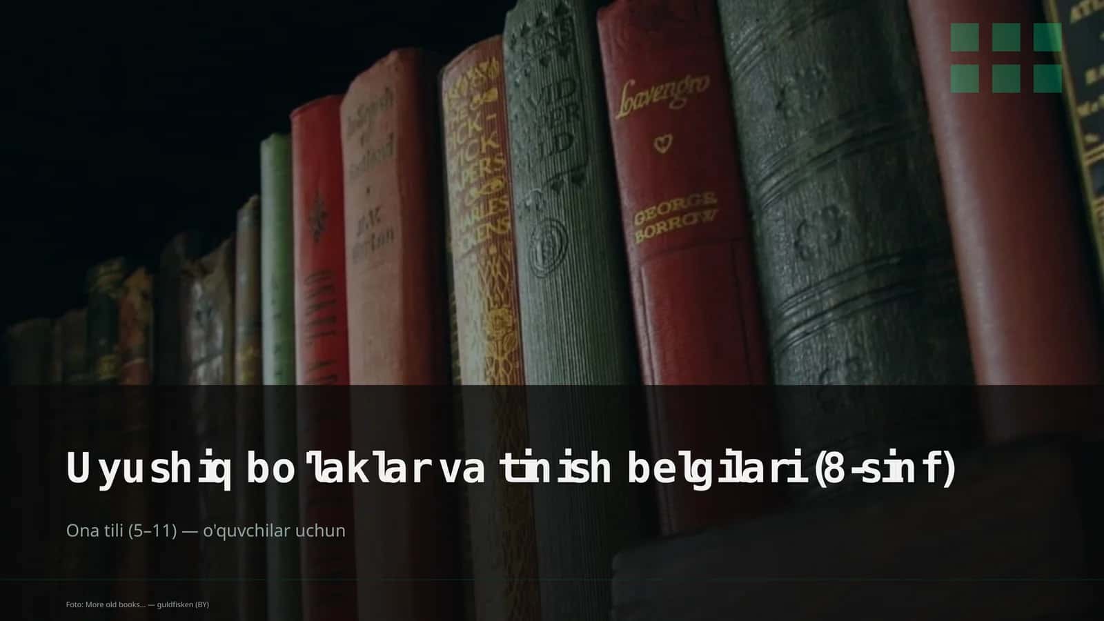 Uyushiq bo'laklar va tinish belgilari (8-sinf)