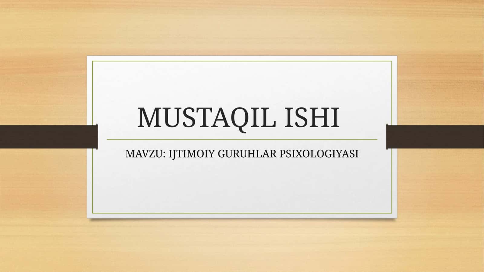 IJTIMOIY GURUHLAR PSIXOLOGIYASI