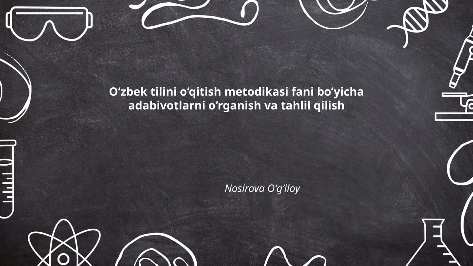 O‘zbek tilini o‘qitish metodikasi fani