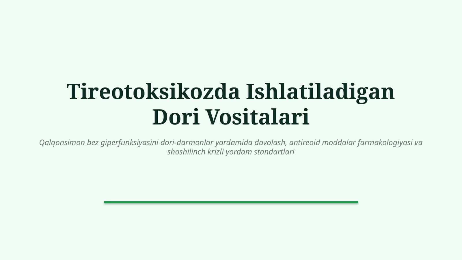 Tireotoksikozda qo‘llaniladigan dori vositalari | 15 slayd