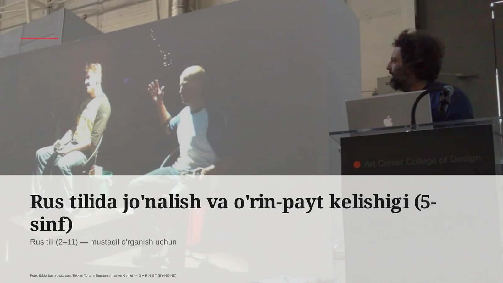 Rus tilida jo'nalish va o'rin-payt kelishigi (5-sinf)