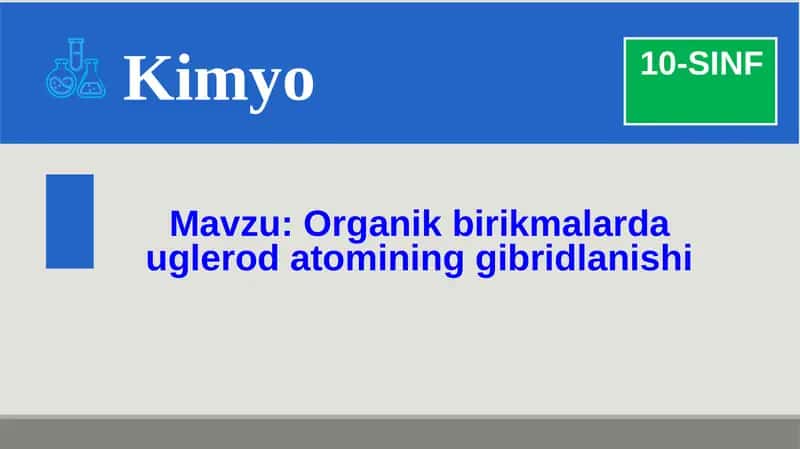 Organik birikmalarda uglerod atomining gibridlanishi