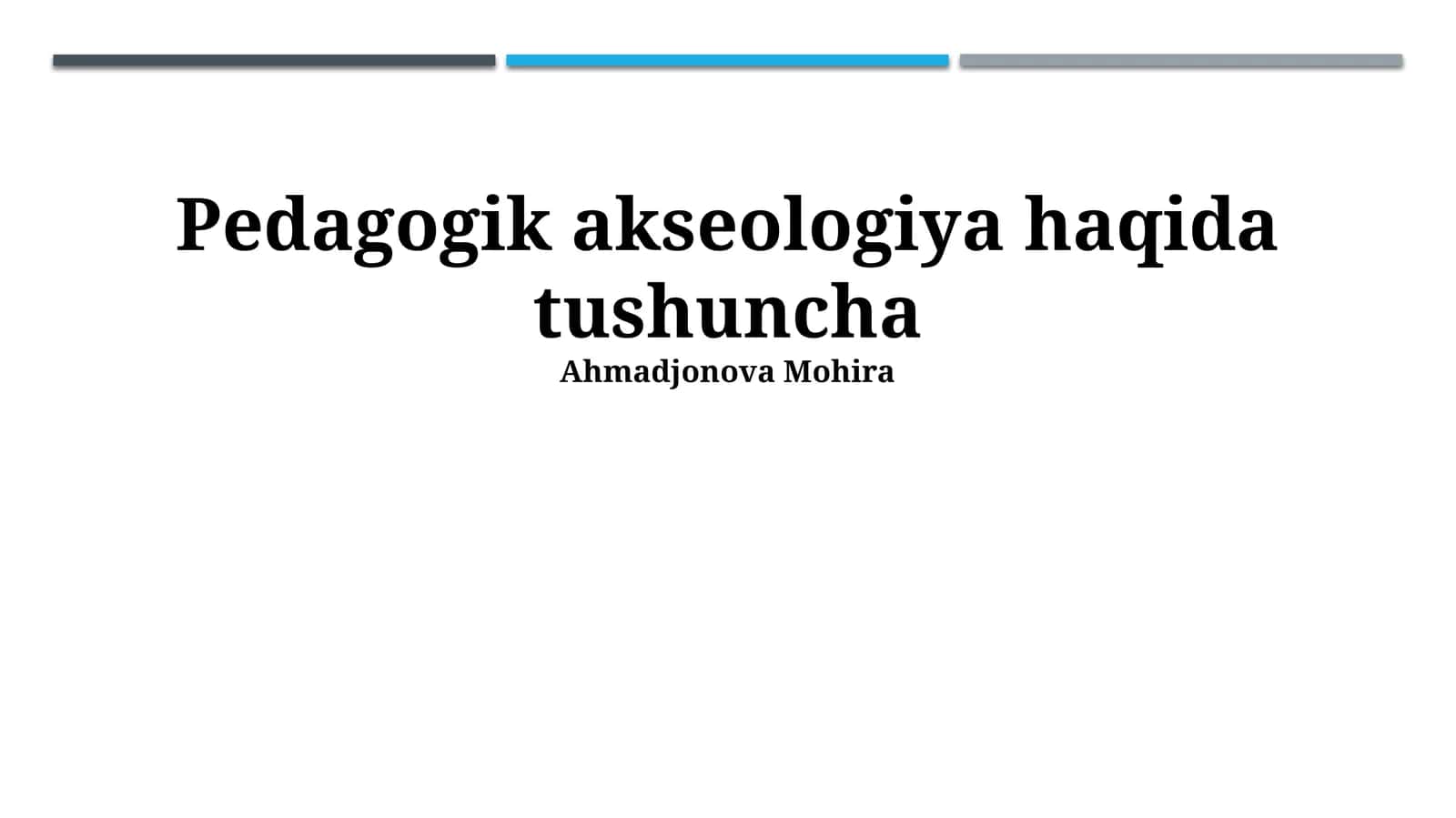 Pedagogik akseologiya haqida tushuncha