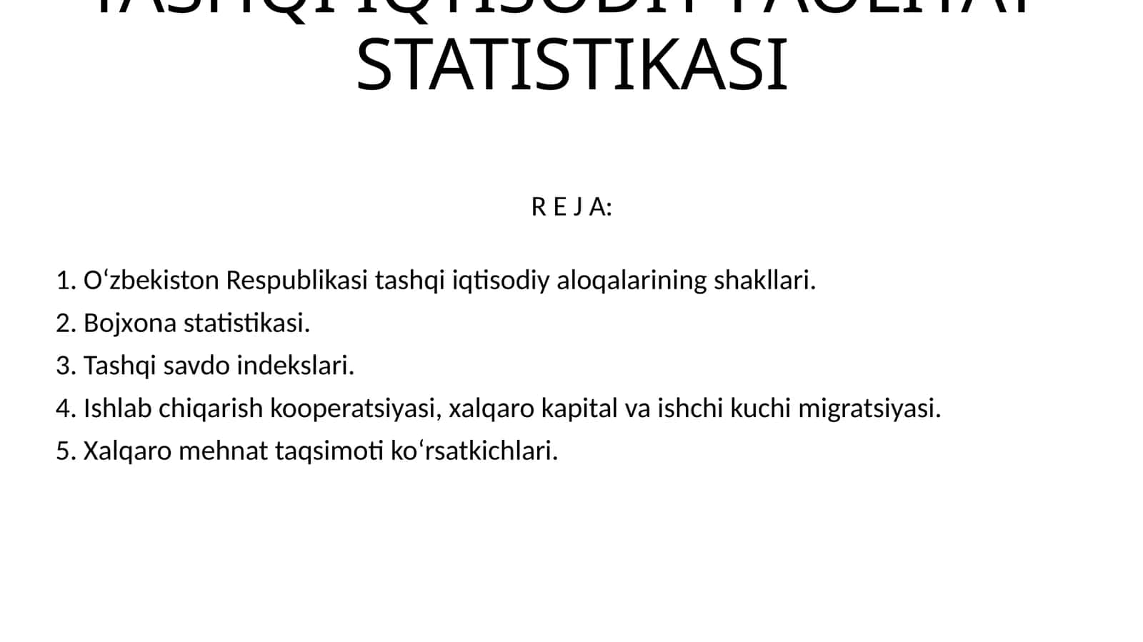 TASHQI IQTISODIY FAOLIYATSTATISTIKASI