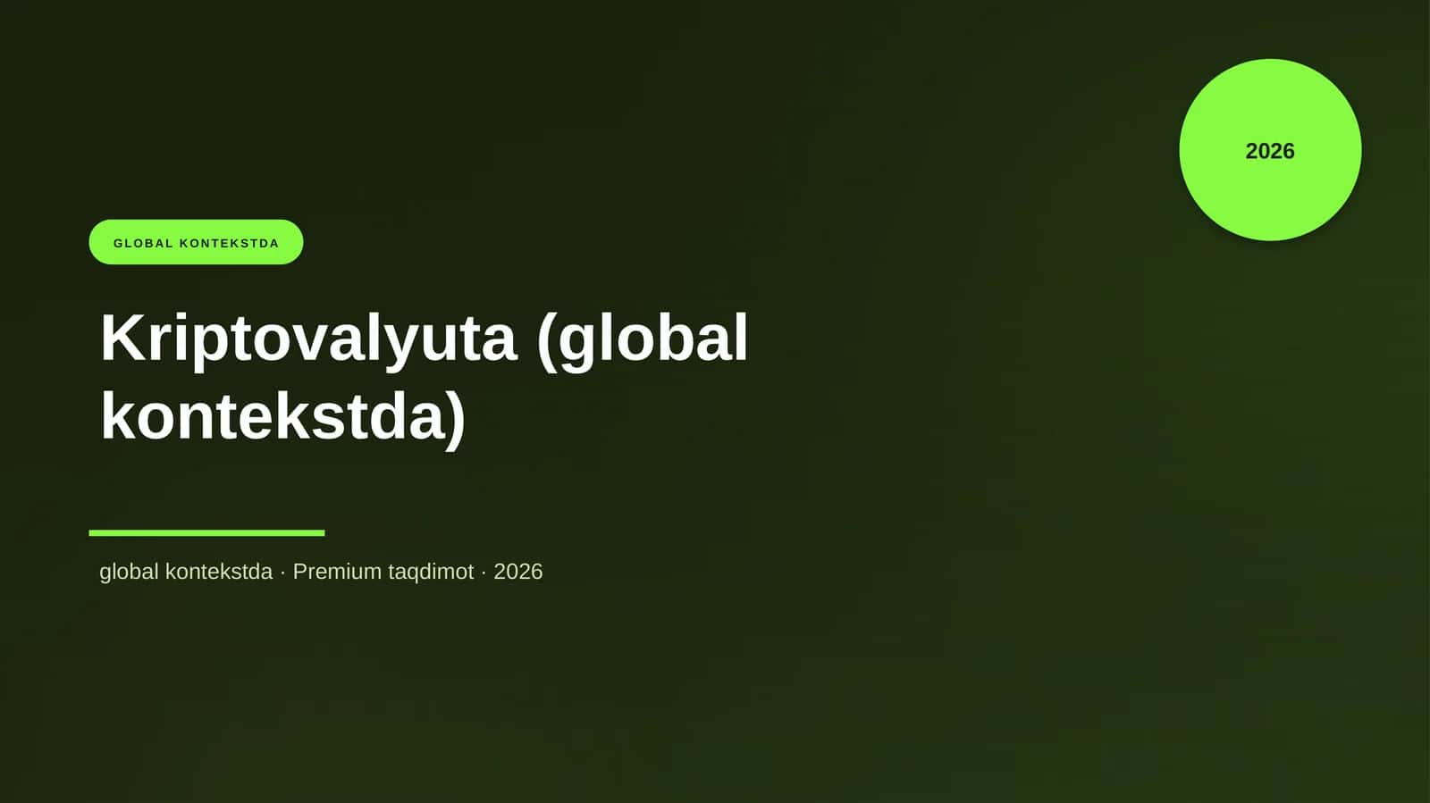 Kriptovalyuta (global kontekstda)