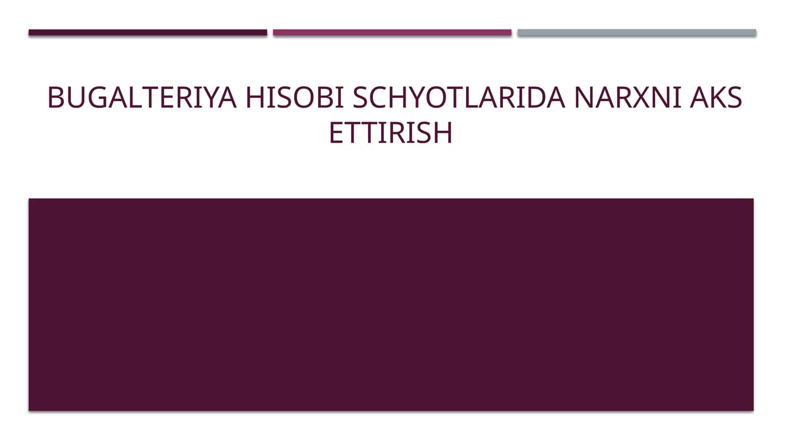 Bugalteriya hisobi schyotlarida narxni aks ettirish