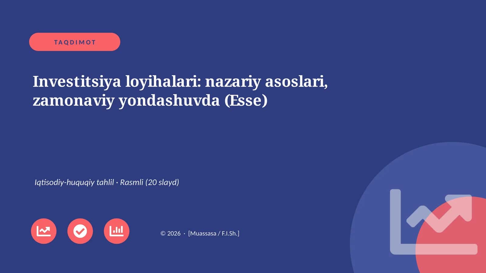 Investitsiya loyihalari: nazariy asoslari, zamonaviy yondashuvda (Esse)