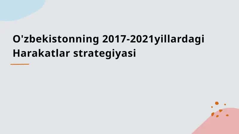 O'zbekistonning Harakatlar strategiyasi 2017-2021