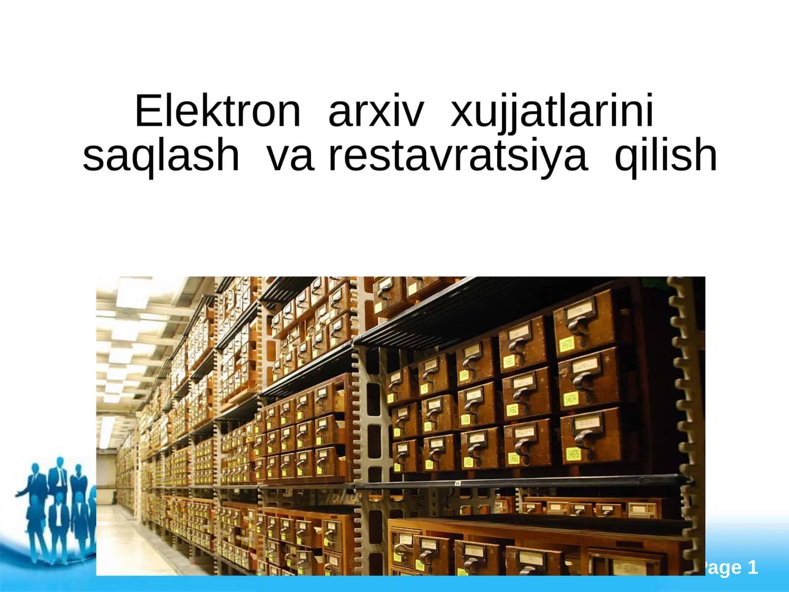 Elektron arxiv xujjatlarini saqlash va restavratsiya qilish