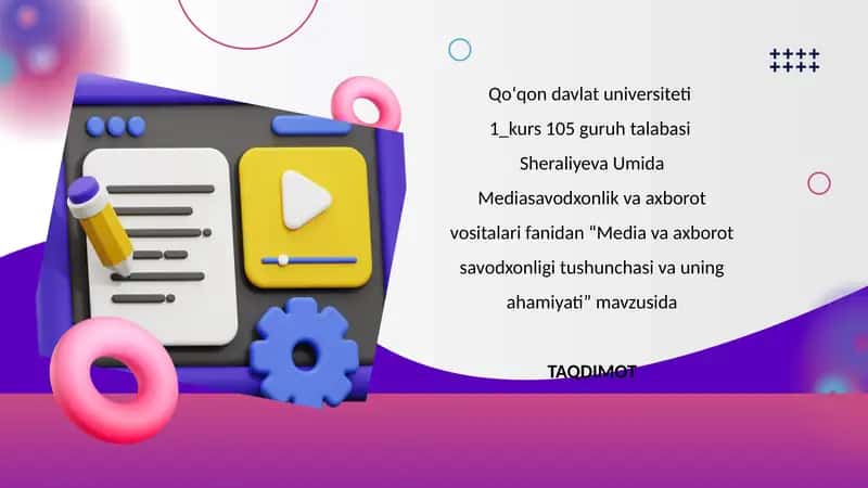 Media va axborot savodxonligi tushunchasi va uning ahamiyati