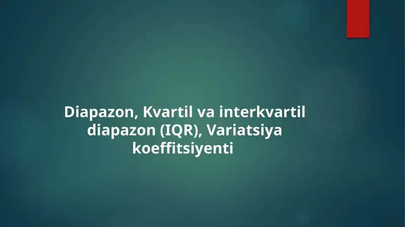 Diapazon, Kvartil va interkvartil diapazon (IQR), Variatsiya koeffitsiyenti
