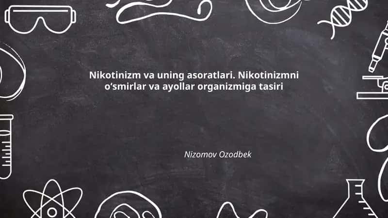 Nikotinizm va uning asoratlari