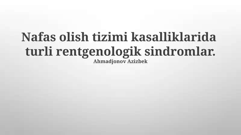 Nafas olish tizimi kasalliklarida turli rentgenologik sindromlar