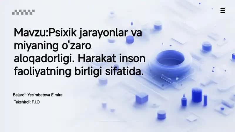 Psixik jarayonlar va miyaning o‘zaro aloqadorligi