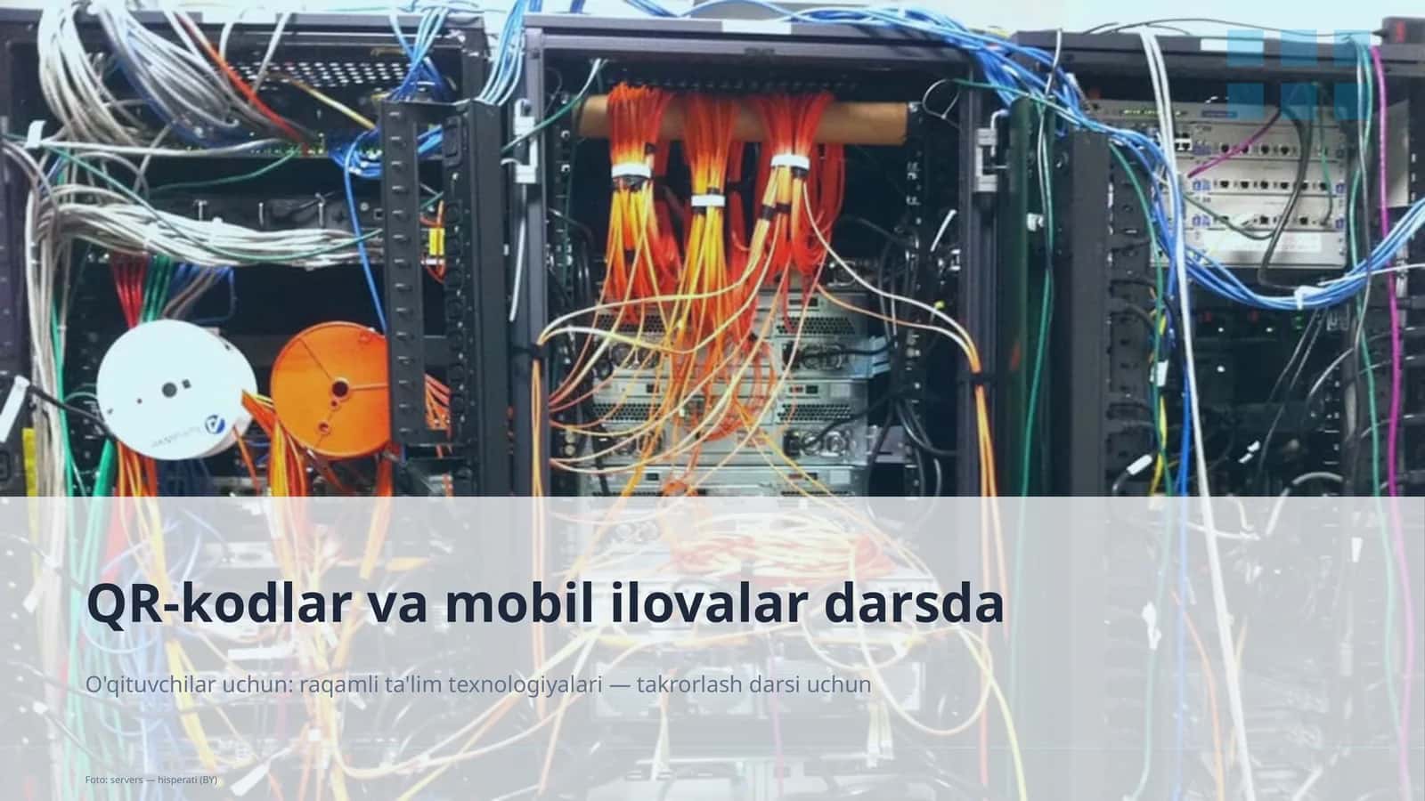 QR-kodlar va mobil ilovalar darsda