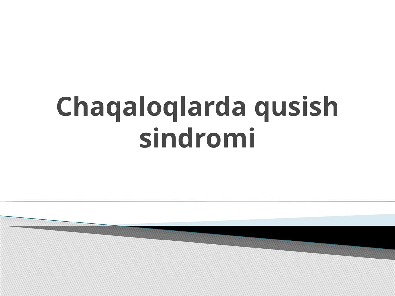 Chaqaloqlar da qusish sindromi