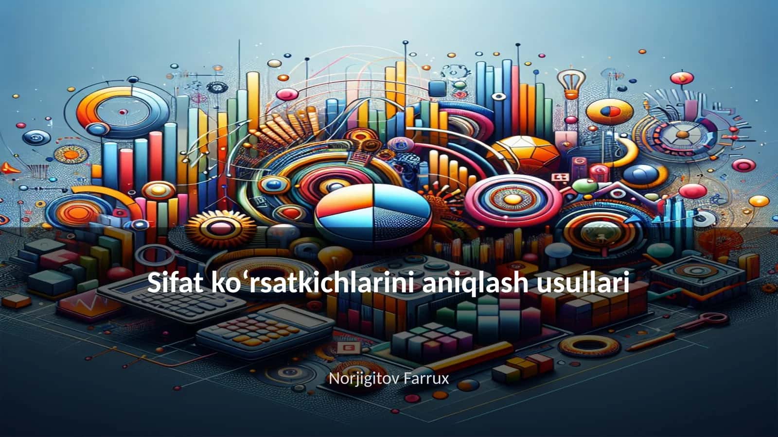 Sifat koʻrsatkichlarini aniqlash usullari