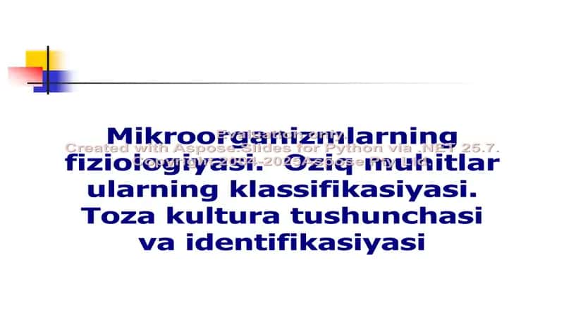 Mikrооrgаnizmlаrning fiziоlоgiyasi.  Оziq muhitlаr ularning klassifikasiyasi. Toza kultura tushuncha