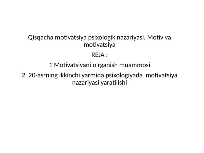 Motivatsiya Psixologik Nazariyasi