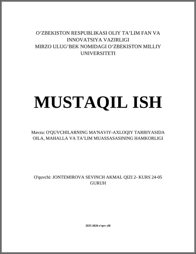 O‘QUVCHILARNING MA'NAVIY-AXLOQIY TARBIYASIDA OILA, MAHALLA VA TAʼLIM MUASSASASINING HAMKORLIGI