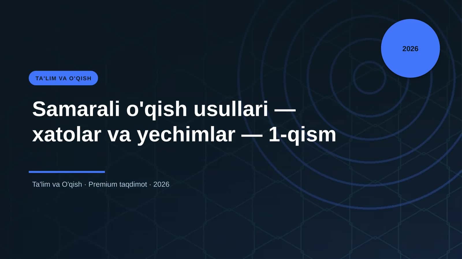 Samarali o'qish usullari — xatolar va yechimlar — 1-qism