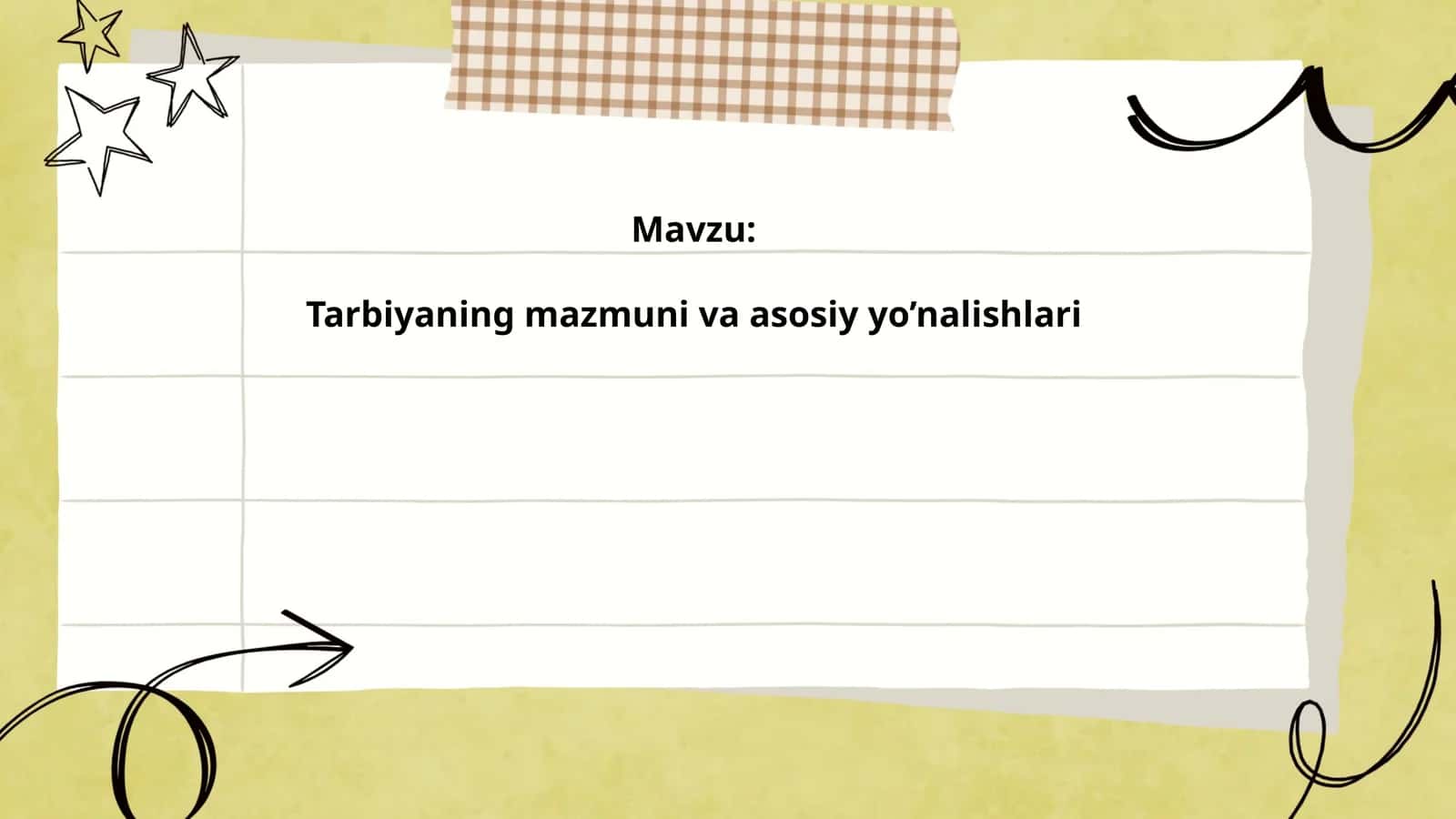 Tarbiyaning mazmuni va asosiy yo’nalishlari