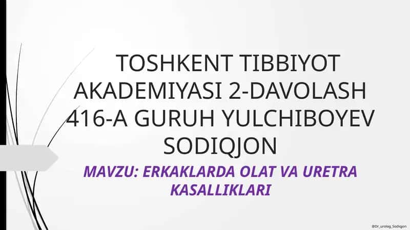 ERKAKLARDA OLAT VA URETRA KASALLIKLARI