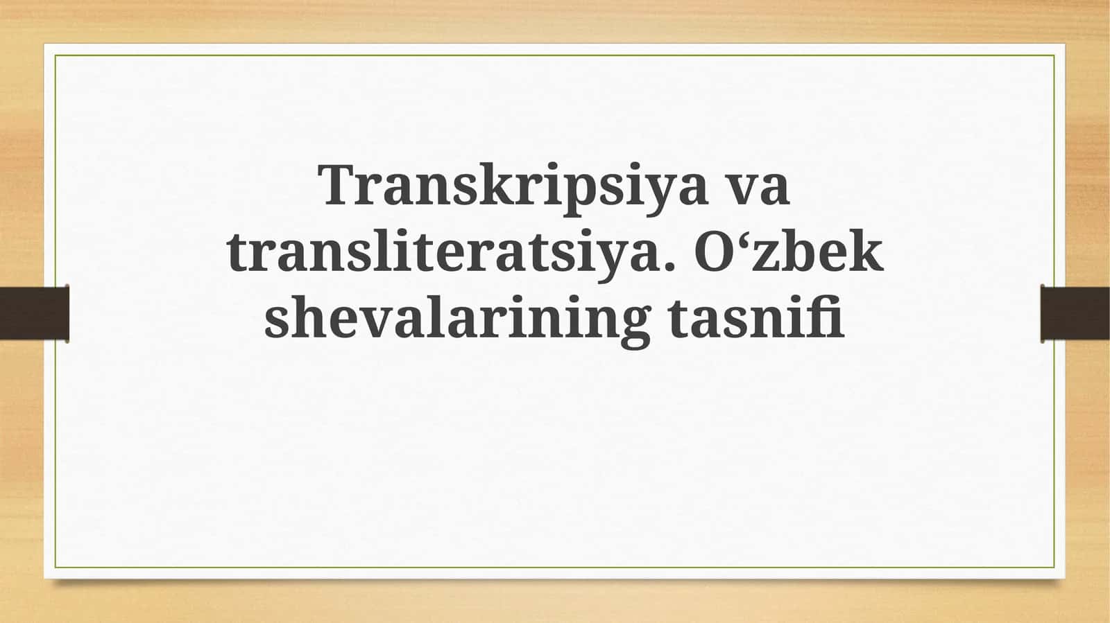 Transkripsiya va Transliteratsiya: Nazariya va Amaliyot