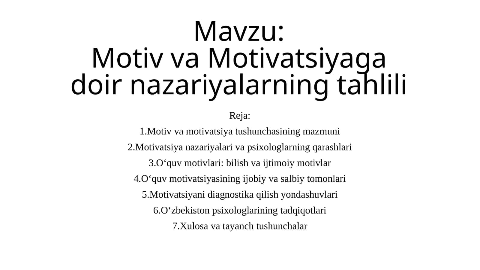 Motiv va Motivatsiyaga doir nazariyalarning tahlili