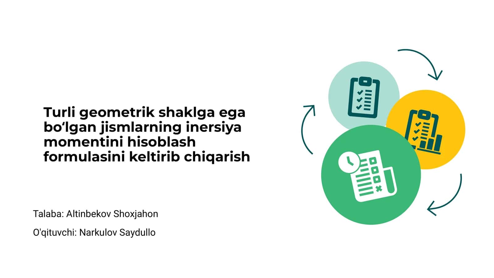 Turli geometrik shaklga ega bo‘lgan jismlarning inersiya momentini hisoblash formulasini keltirib chiqarish