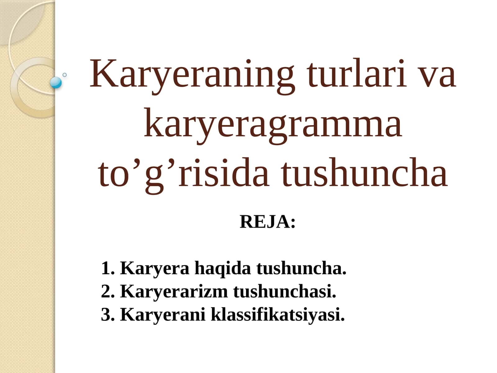 Karyeraning turlari va karyera grammatik to’g’risida tushuncha