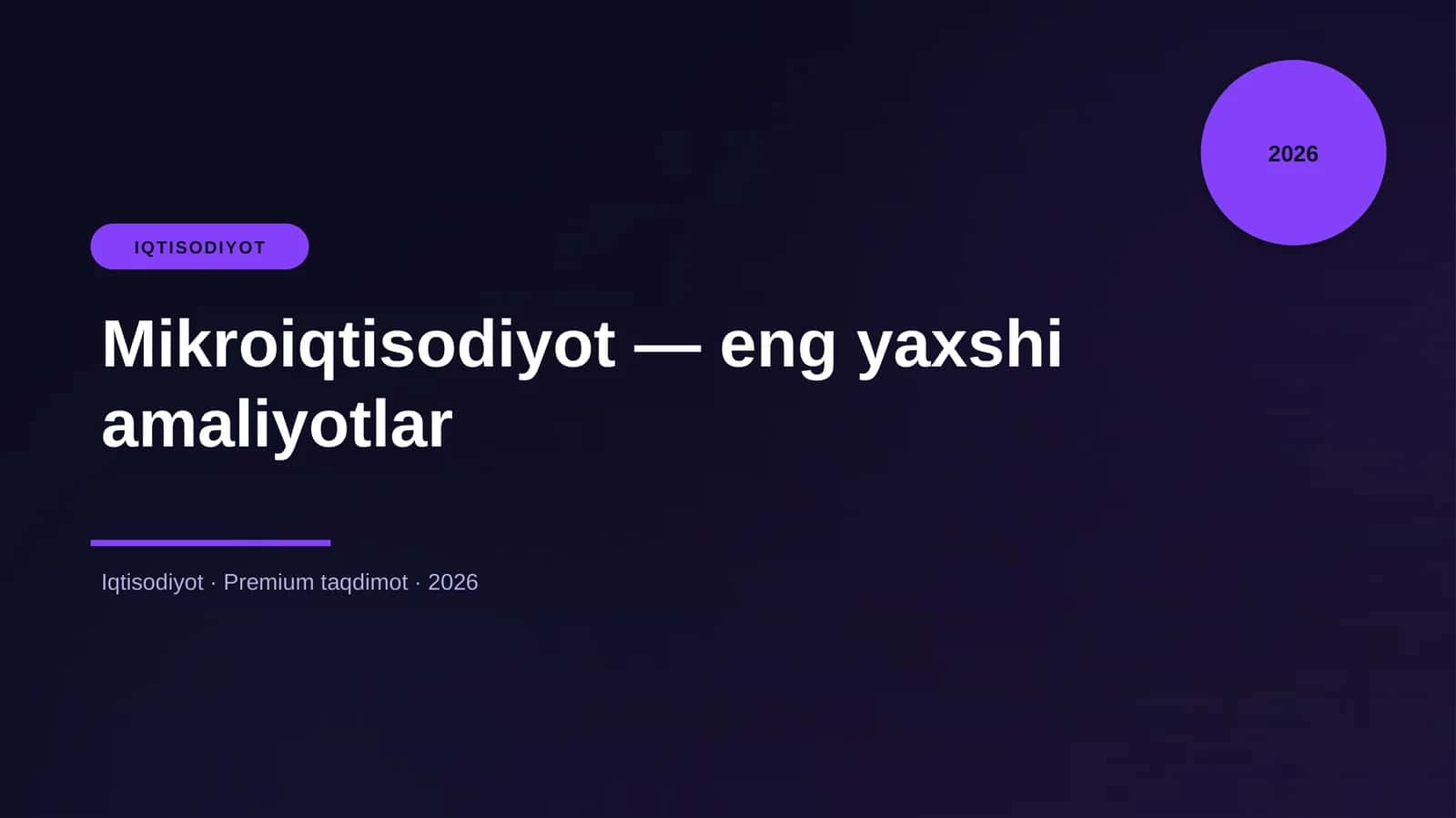 Mikroiqtisodiyot — eng yaxshi amaliyotlar