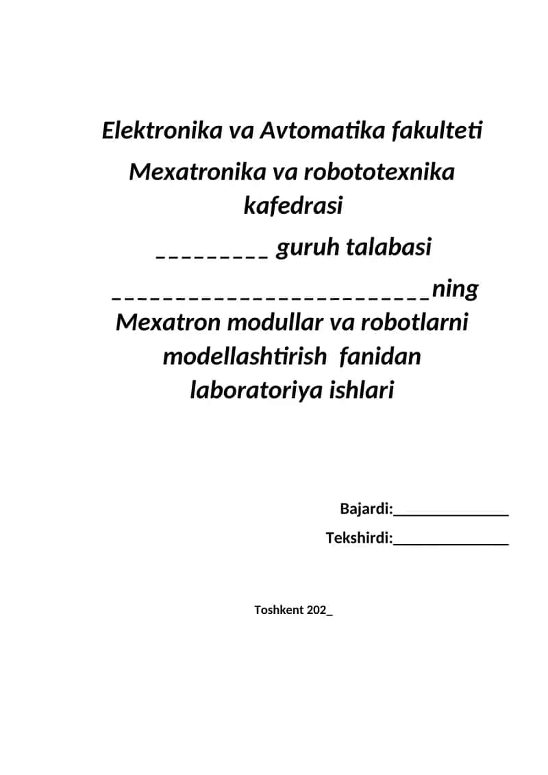 Mexatron modullar va robotlarni modellashtirish fanidan laboratoriya ishlari