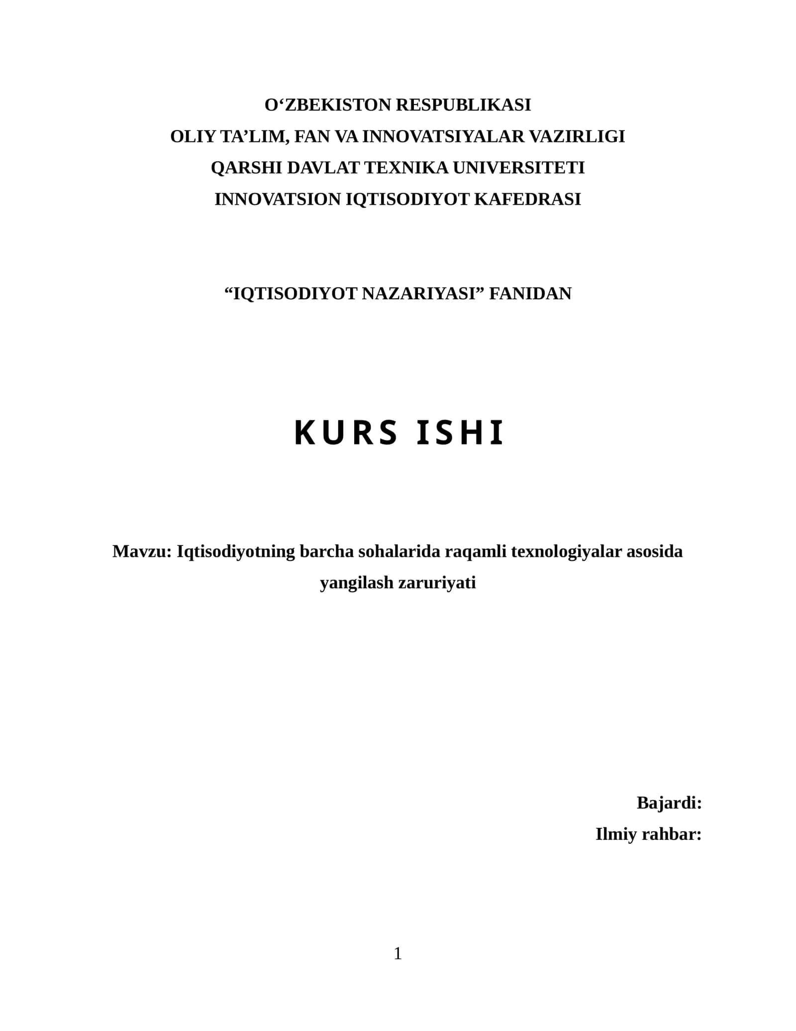 Iqtisodiyotning barcha sohalarida raqamli texnologiyalar asosida yangilash zaruriyati
