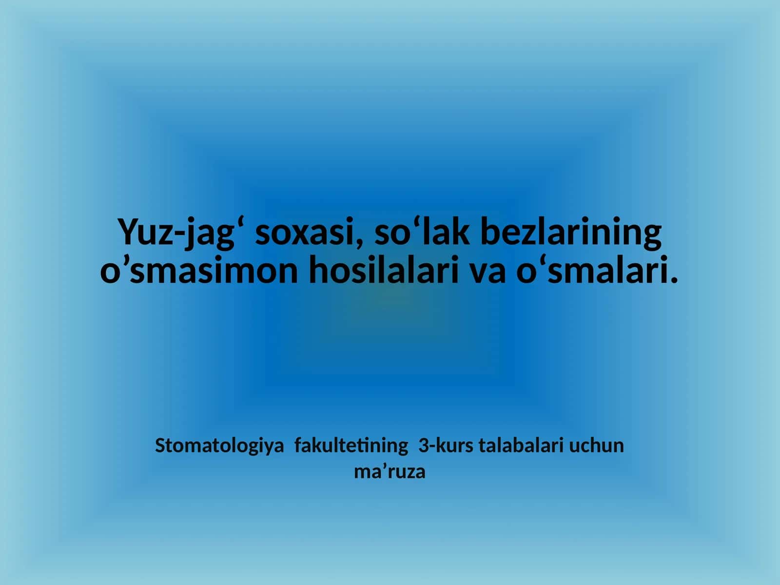 yuz jag‘ sohasi o‘smalari