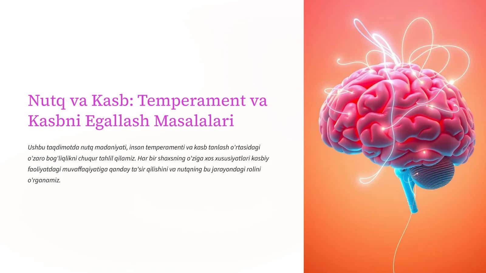 Nutq va Kasb Temperament va Kasbni Egallash Masalalari