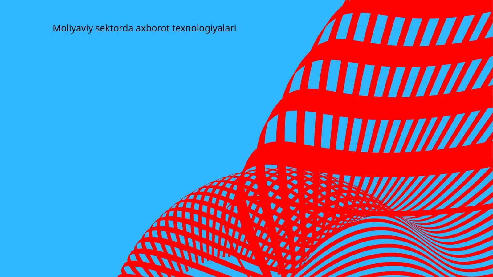 Moliyaviy sektorda axborot texnologiyalari