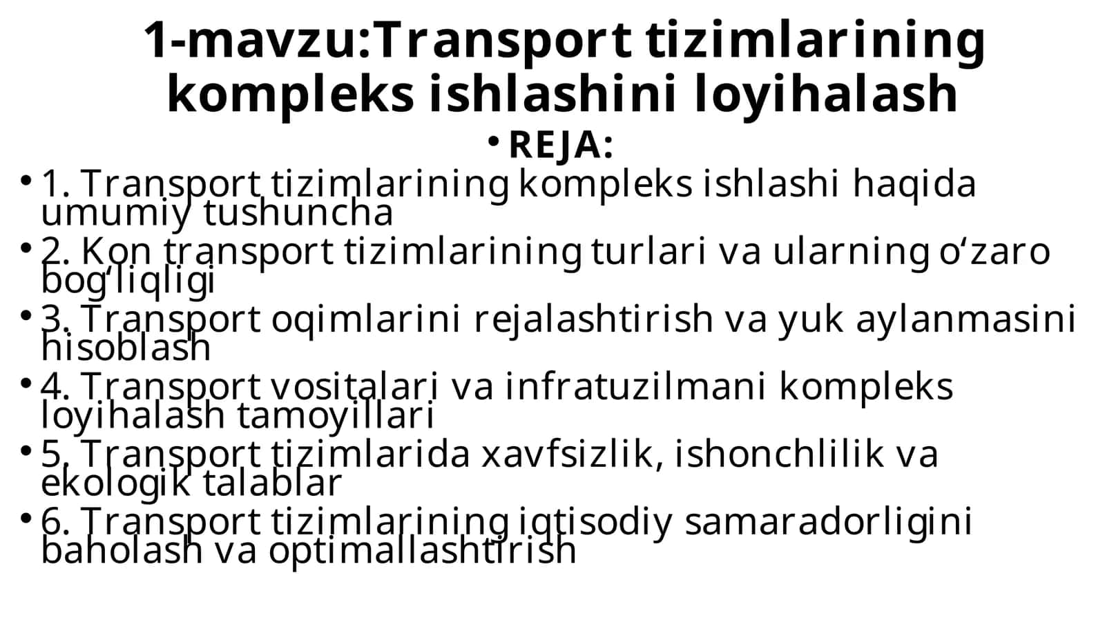 Transport tizimlarining kompleks ishlashini loyihalash