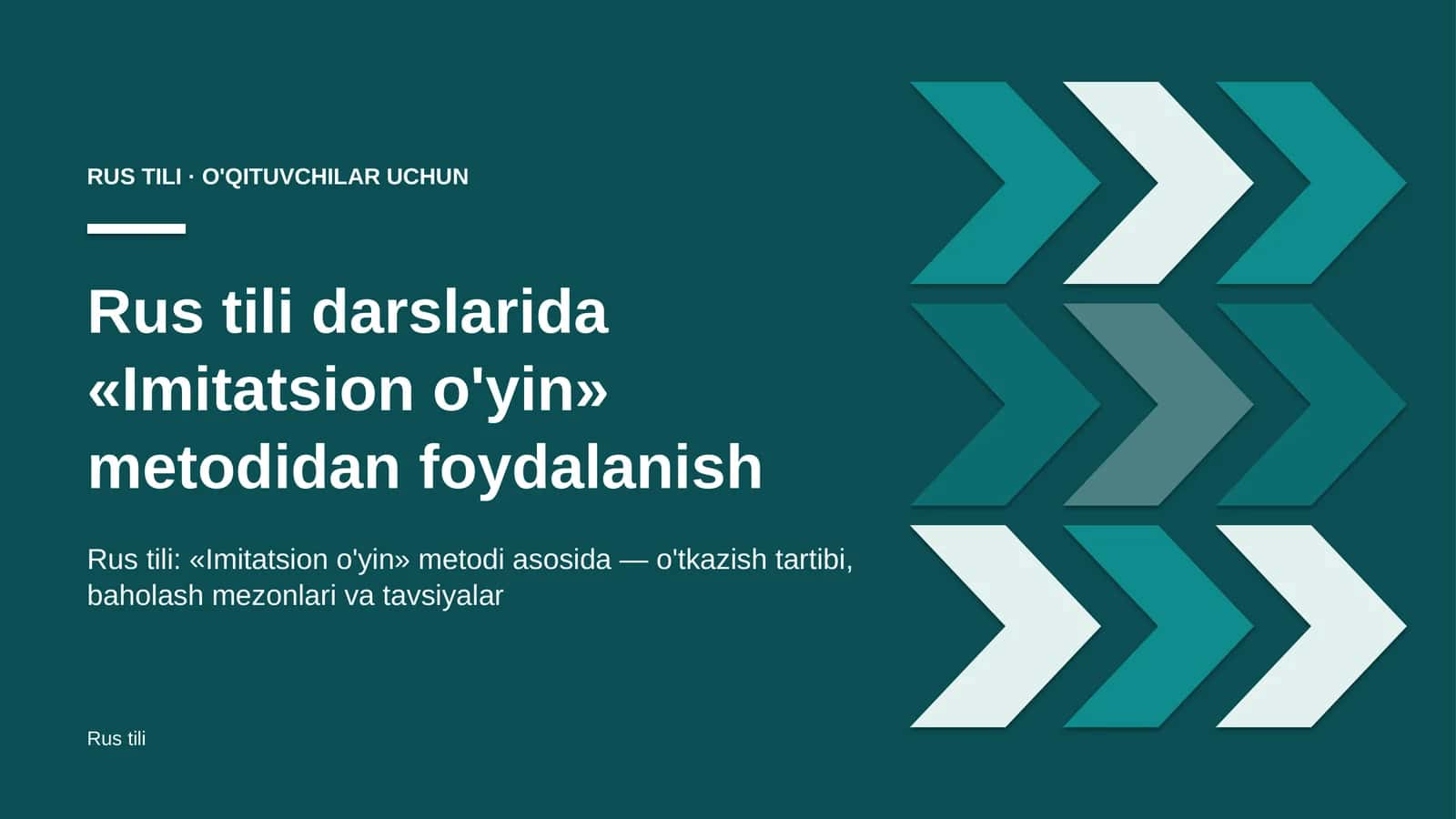 rus tili darslarida imitatsion o'yin metodidan foydalanish 2928