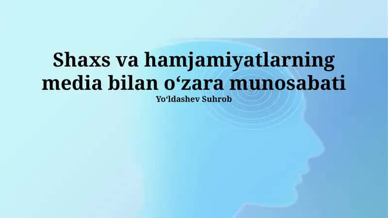 OAV vositalarining shaxsga ta'siri