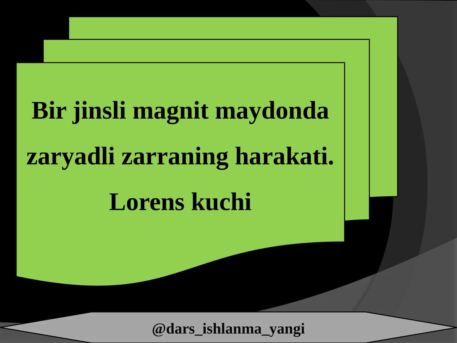 Bir jinsli magnit maydonda zaryadli zarraning harakati